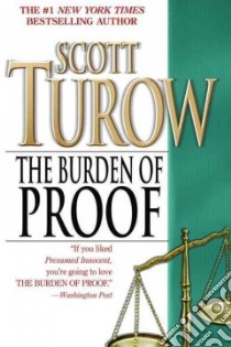 The Burden of Proof libro in lingua di Turow Scott