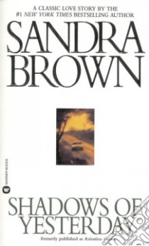Shadows of Yesterday libro in lingua di Brown Sandra