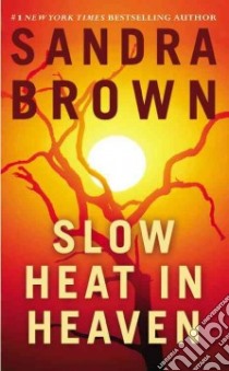 Slow Heat in Heaven libro in lingua di Brown Sandra