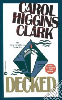 Decked libro in lingua di Clark Carol Higgins