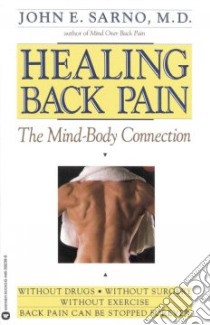 Healing Back Pain libro in lingua di Sarno John E.