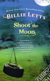 Shoot the Moon libro in lingua di Letts Billie