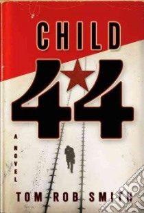 Child 44 libro in lingua di Smith Tom Rob