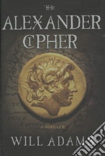 The Alexander Cipher libro in lingua di Adams Will
