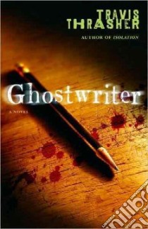 Ghostwriter libro in lingua di Thrasher Travis