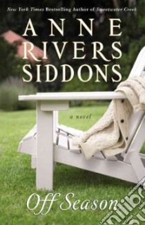 Off Season libro in lingua di Siddons Anne Rivers