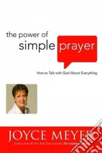 The Power of Simple Prayer libro in lingua di Meyer Joyce
