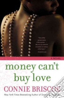 Money Can't Buy Love libro in lingua di Briscoe Connie
