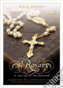 The Rosary libro in lingua di Jansen Gary