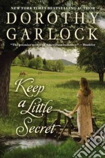 Keep a Little Secret libro in lingua di Garlock Dorothy