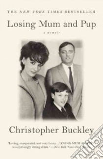 Losing Mum and Pup libro in lingua di Buckley Christopher