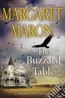 The Buzzard Table libro in lingua di Maron Margaret