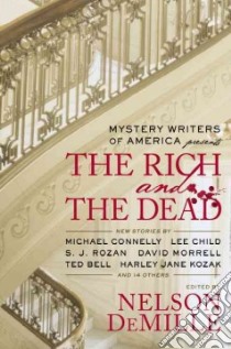 Mystery Writers of America Presents the Rich and the Dead libro in lingua di DeMille Nelson (EDT)