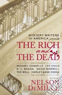 Mystery Writers of America Presents the Rich and the Dead libro in lingua di DeMille Nelson (EDT)
