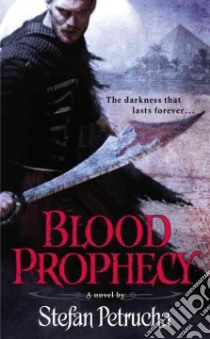 Blood Prophecy libro in lingua di Petrucha Stefan