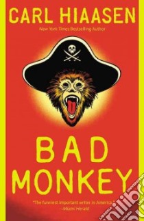 Bad Monkey libro in lingua di Hiaasen Carl