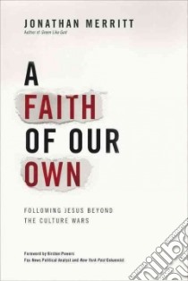 A Faith of Our Own libro in lingua di Merritt Jonathan, Powers Kirsten (FRW)