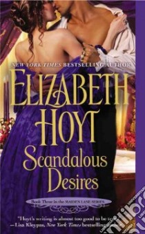 Scandalous Desires libro in lingua di Hoyt Elizabeth