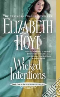 Wicked Intentions libro in lingua di Hoyt Elizabeth