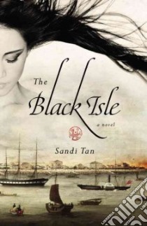 The Black Isle libro in lingua di Tan Sandi