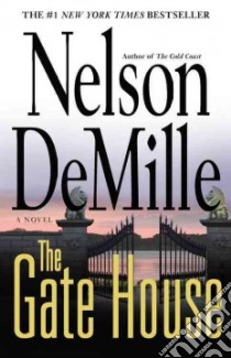 The Gate House libro in lingua di DeMille Nelson