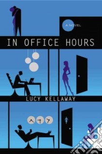 In Office Hours libro in lingua di Kellaway Lucy