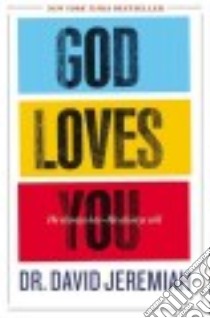 God Loves You libro in lingua di Jeremiah David Dr.