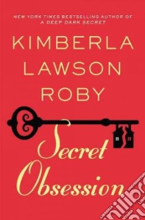 Secret Obsession libro in lingua di Roby Kimberla Lawson