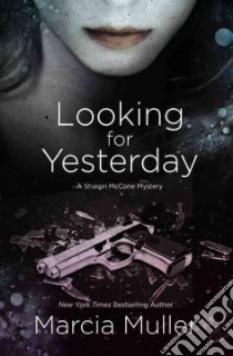 Looking for Yesterday libro in lingua di Marcia Muller
