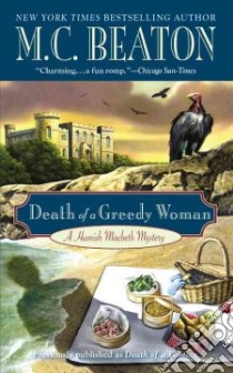 Death of a Greedy Woman libro in lingua di Beaton M. C.