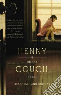 Henny on the Couch libro in lingua di Soodak Rebecca Land