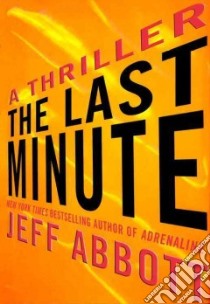 The Last Minute libro in lingua di Abbott Jeff