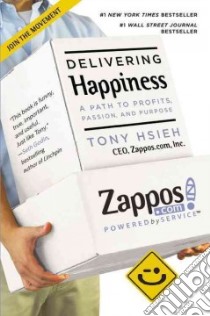 Delivering Happiness libro in lingua di Hsieh Tony