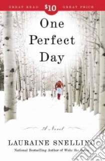 One Perfect Day libro in lingua di Snelling Lauraine