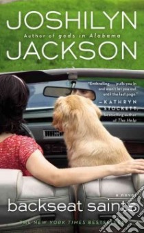 Backseat Saints libro in lingua di Jackson Joshilyn