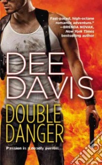 Double Danger libro in lingua di Davis Dee