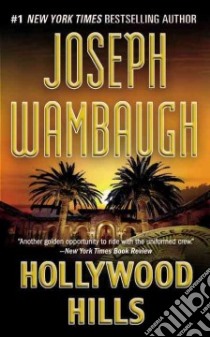 Hollywood Hills libro in lingua di Wambaugh Joseph