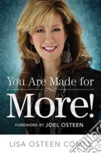 You Are Made for More! libro in lingua di Comes Lisa Osteen, Osteen Joel (FRW)