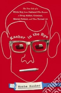 Kasher in the Rye libro in lingua di Kasher Moshe