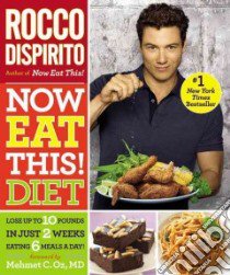 Now Eat This! Diet libro in lingua di Dispirito Rocco, Oz Mehmet M.D. (FRW)