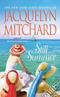 Still Summer libro in lingua di Mitchard Jacquelyn
