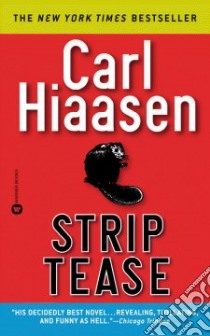 Strip Tease libro in lingua di Hiaasen Carl