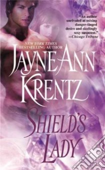 Shield's Lady libro in lingua di Krentz Jayne Ann