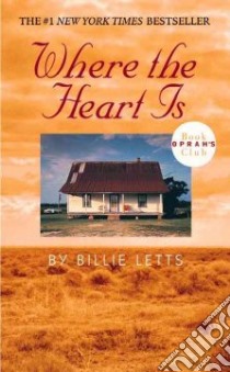 Where the Heart Is libro in lingua di Letts Billie