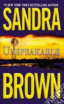 Unspeakable libro in lingua di Brown Sandra