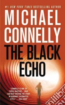 The Black Echo libro in lingua di Connelly Michael