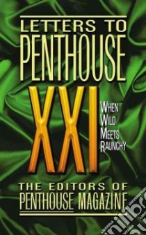 Letters to Penthouse Xxi libro in lingua di Penthouse Magazine (EDT)