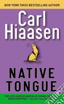 Native Tongue libro in lingua di Hiaasen Carl
