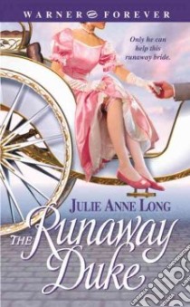 The Runaway Duke libro in lingua di Long Julie Anne