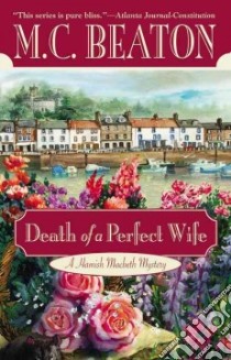 Death of a Perfect Wife libro in lingua di Beaton M. C.